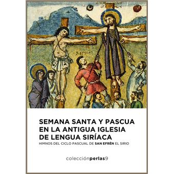 Semana Santa y Pascua en la antigua Iglesia de lengua siríac - 1
