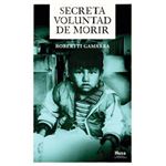 Secreta Voluntad De Morir