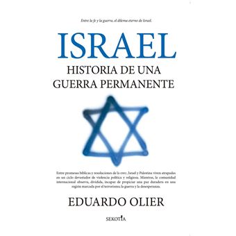 Israel Historia De Una Guerra Permanente