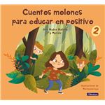 Cuentos molones para educar en positivo 2