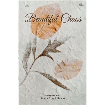 Beautiful chaos - 1