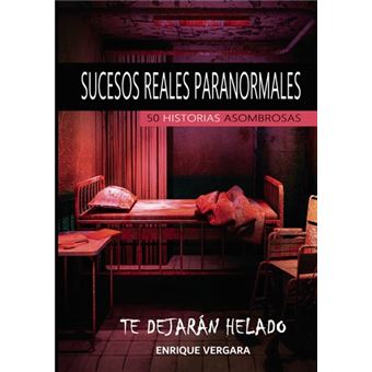 Sucesos Reales Paranormales - 1
