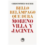 Bello Relampago Que Dura-Moreno Villa Y Jacinta