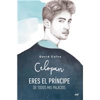 Eres el príncipe de todos mis palacios
