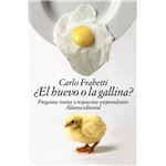 ¿El Huevo O La Gallina?