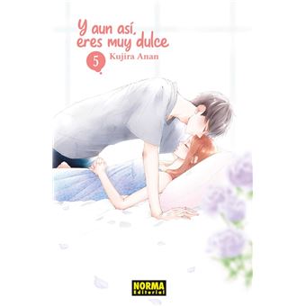 Y aún así, eres muy dulce 05