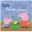 Animalons (La Porqueta Pepa. Primeres lectures)