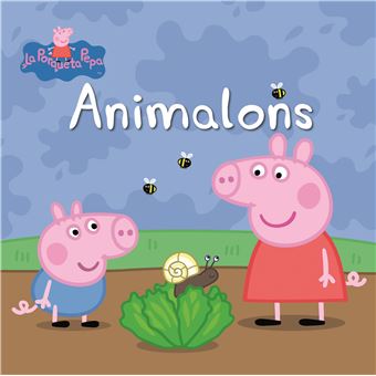 Animalons (La Porqueta Pepa. Primeres lectures)