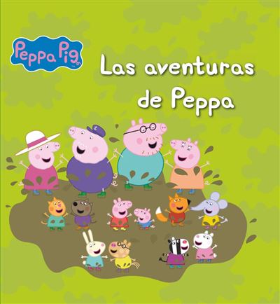 Las Aventuras De peppa un cuento pig recopilatorio tapa dura