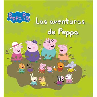 Las Aventuras De Peppa (Un Cuento De Peppa Pig)
