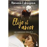 Elijo el amor (Los Herederos Rinaldi 2)