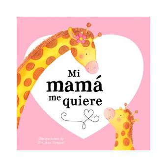Mi mamá me quiere