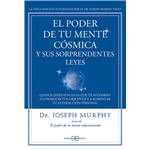 El poder de tu mente cósmica y sus sorprendentes leyes
