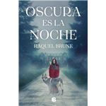 Oscura es la noche