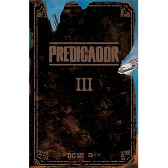 Predicador: Edición Deluxe - Libro tres