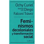 Feminismos decoloniales y transformación sociales