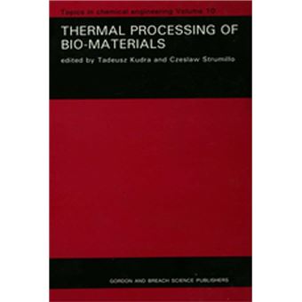 Thermal Processing of Bio-Materials - 1