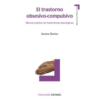 El trastorno obsesivo compulsivo