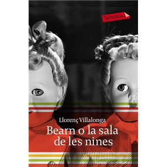 Bearn o la sala de les nines (Rústica)