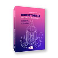 Hibristofilia. Un cuento de (encerr)hadas