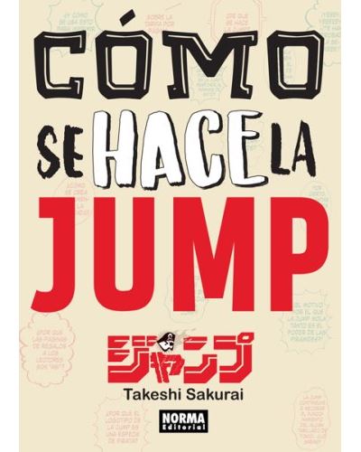 Norma Editorial, S.a. Cómo Se Hace La Jump
