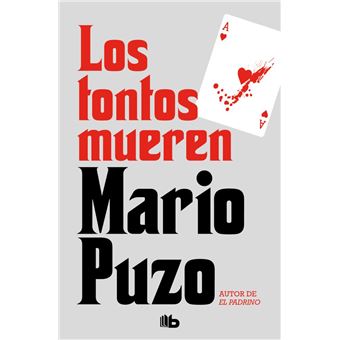 Los tontos mueren