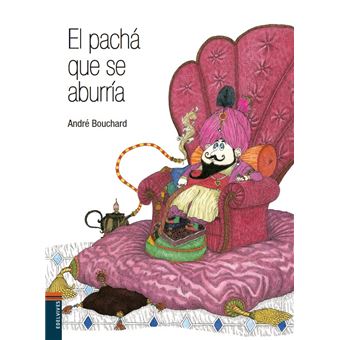 El pachá que se aburría
