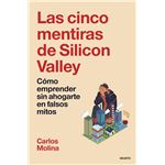 Las cinco mentiras de Silicon Valley