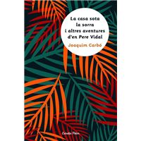 La casa sota la sorra i altres aventures d'en Pere Vidal
