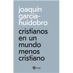 Cristianos En Un Mundo Menos Cristiano