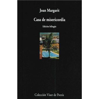 Casa de misericordia. Premio Nacional de Poesía 2008
