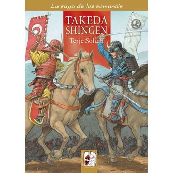 Saga de los samurais 3-takeda shing