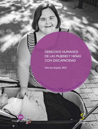 Ediciones Cinca, S.a. Mujer Derechos Humanos De Las Es Y Niñas Con Discapacidad
