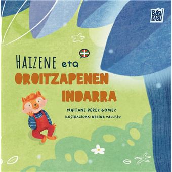 Haizene Eta Oroitzapenen Indarra