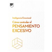 Como Controlar El Pensamiento Excesivo