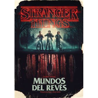 Stranger Things - Mundos del revés