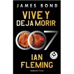 Vive Y Deja Morir (James Bond 007 2)