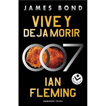 Vive Y Deja Morir (James Bond 007 2)