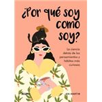 ¿Por qué soy como soy?