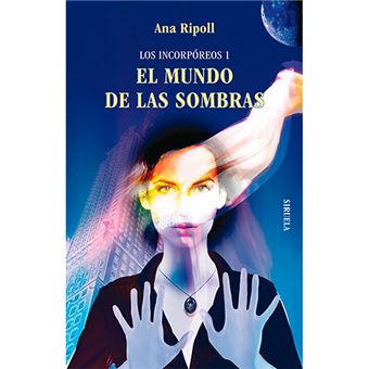 Los incorpóreos 1. el mundo de las