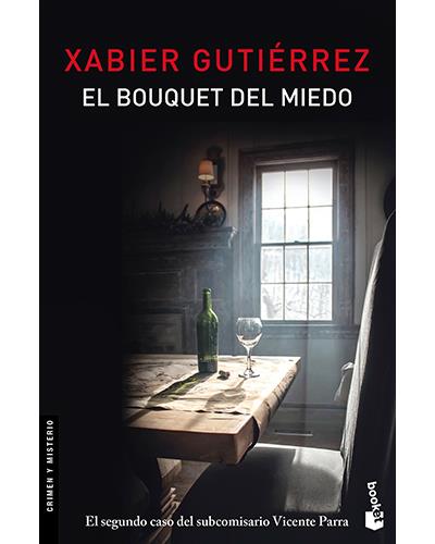 Booket Negra El Bouquet Del Miedo - Xabier Gutiérrez (Autor)