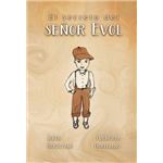 El secreto del señor Evol
