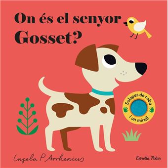 On és el senyor Gosset?