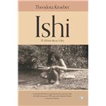 Ishi. El Ultimo De Su Tribu