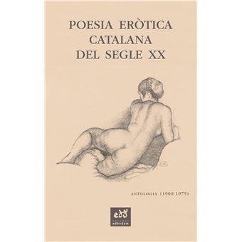 Poesia eròtica catalana del segle XX. Antologia (1900-1975) - 1