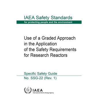 Use of a Graded Approach in the Application of the Safety Requirements for Research Reactors - 1