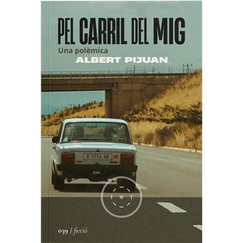 Pel Carril Del Mig