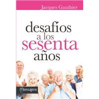 DESAFIOS A LOS SESENTA AÑOS