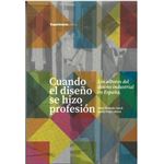 Cuando El Diseño Se Hizo Profesion
