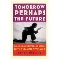 Tomorrow perhaps the future